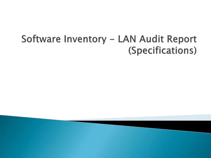 s oftware i nventory l an audit report specifications