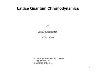 Lattice Quantum Chromodynamics