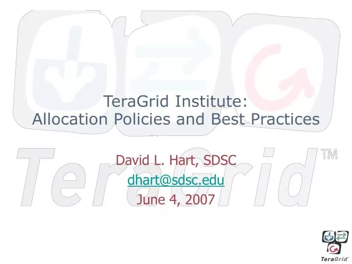 teragrid institute allocation policies and best practices