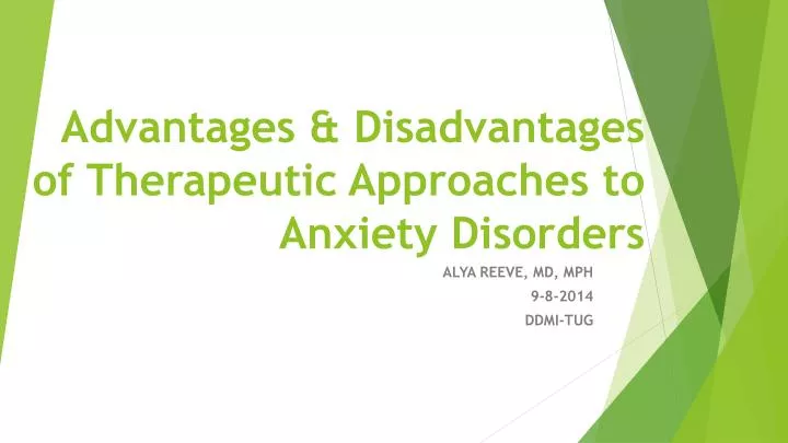 advantages disadvantages of therapeutic approaches to anxiety disorders