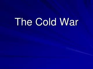 The Cold War