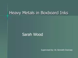Heavy Metals in Boxboard Inks