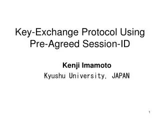 Key-Exchange Protocol Using Pre-Agreed Session-ID