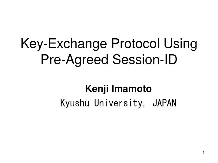 key exchange protocol using pre agreed session id