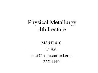 Physical Metallurgy 4th Lecture