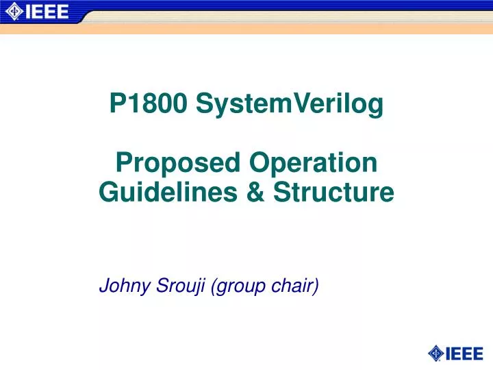 p1800 systemverilog proposed operation guidelines structure