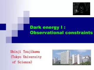 Dark energy I : Observational constraints
