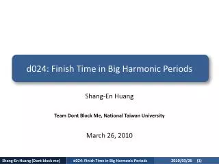 d024: Finish Time in Big Harmonic Periods