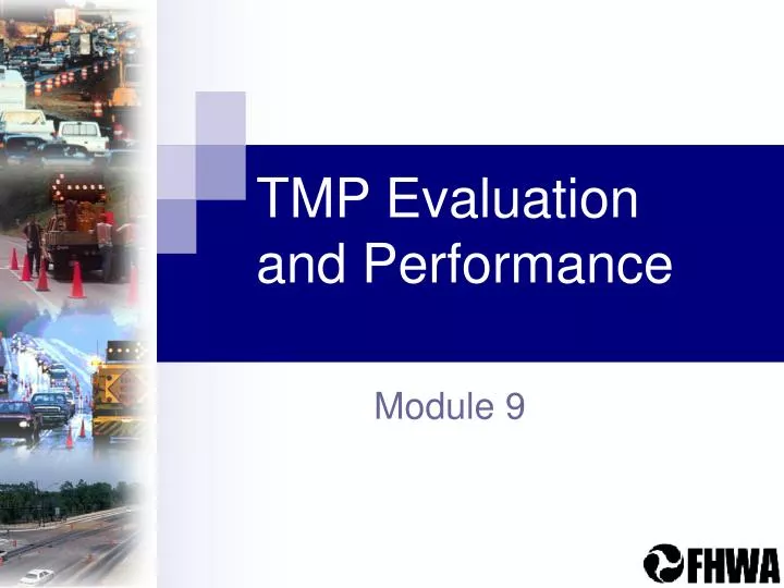tmp evaluation and performance