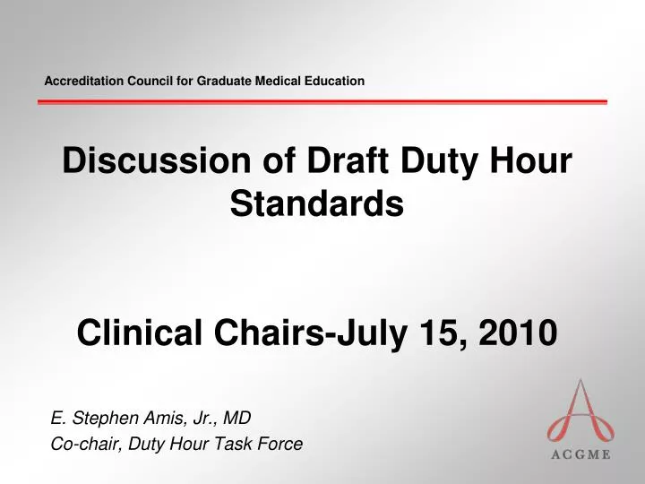 e stephen amis jr md co chair duty hour task force