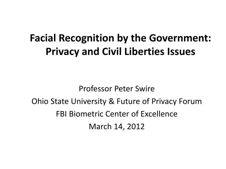 facial recognition by the government privacy and civil liberties issues