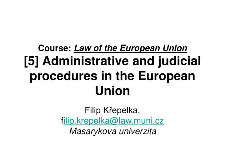 course law of the european union 5 administrative and judicial procedures in the european union