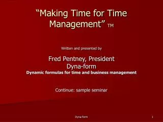 “Making Time for Time Management” TM
