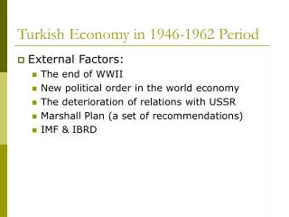 Turkish Economy in 1946-1962 Period