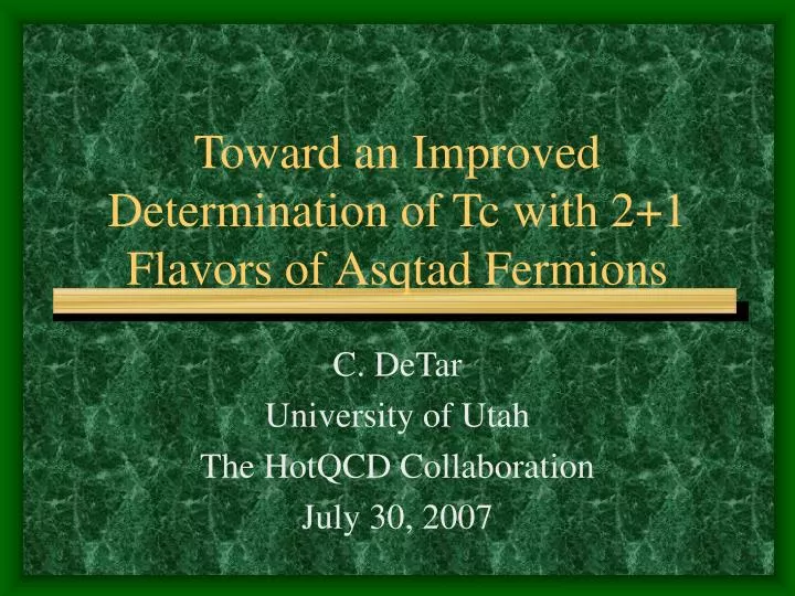 toward an improved determination of tc with 2 1 flavors of asqtad fermions
