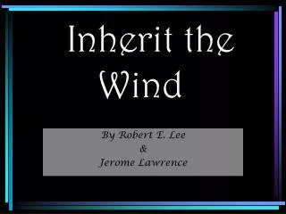 Inherit the Wind