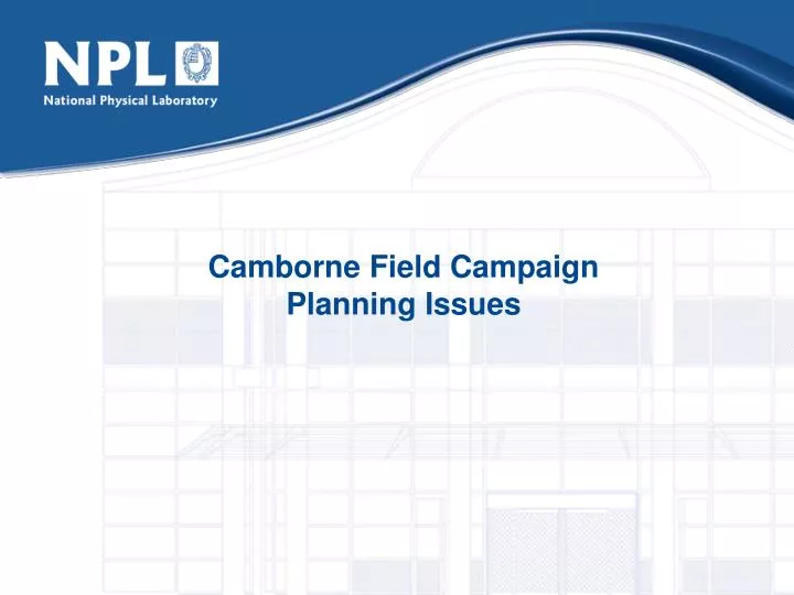 camborne field campaign planning issues