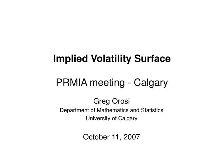 implied volatility surface prmia meeting calgary