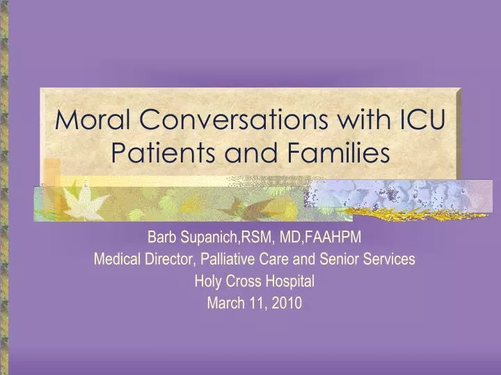 moral conversations with icu patients and families