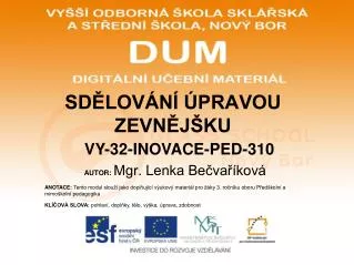 sd lov n pravou zevn j ku