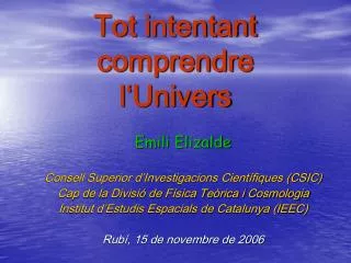 tot intentant comprendre l univers