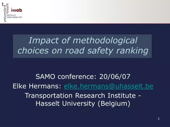 impact of methodological choices on road safety ranking