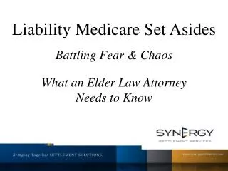 Liability Medicare Set Asides