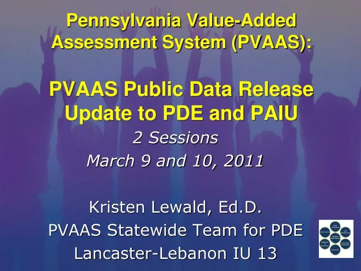 pennsylvania value added assessment system pvaas pvaas public data release update to pde and paiu