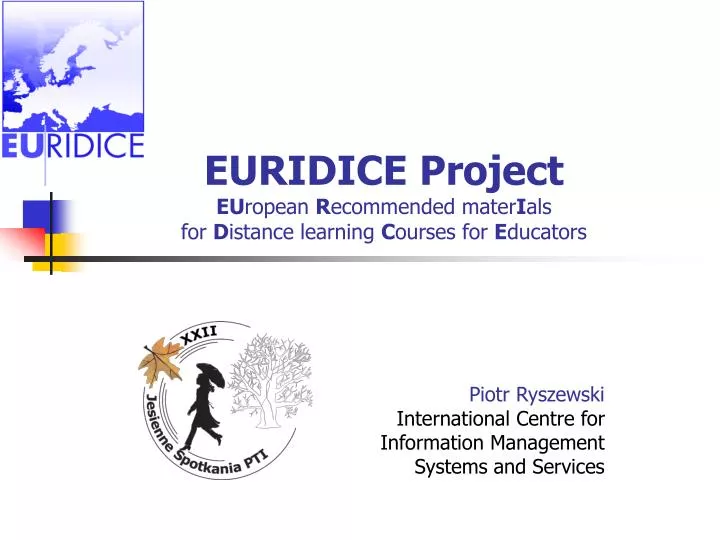 euridice project eu ropean r ecommended mater i als for d istance learning c ourses for e ducators