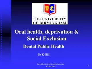 Oral health, deprivation &amp; Social Exclusion