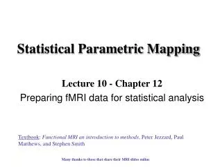 Statistical Parametric Mapping
