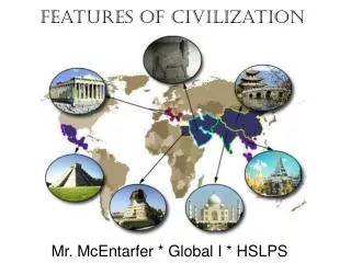 Features of Civilization