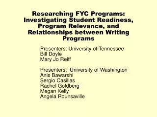 Presenters: University of Tennessee 	Bill Doyle 	Mary Jo Reiff