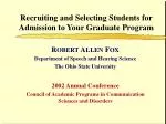 Recruiting and Selecting Students for Admission to Your Graduate Program - slide 1