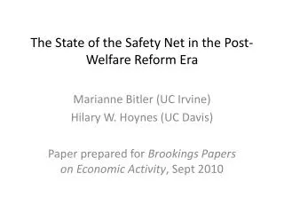 The State of the Safety Net in the Post-Welfare Reform Era