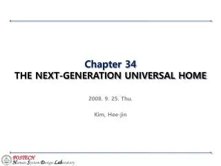 Chapter 34 THE NEXT-GENERATION UNIVERSAL HOME