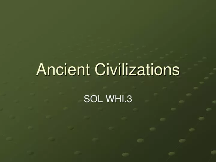 ancient civilizations