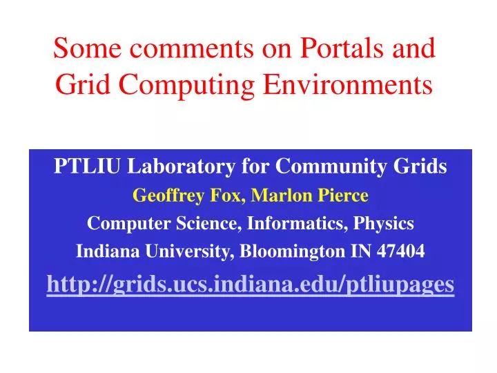 some comments on portals and grid computing environments