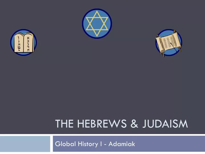 the hebrews judaism