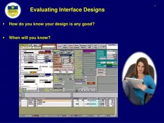 Evaluating Interface Designs