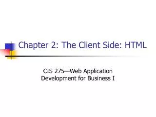 Chapter 2: The Client Side: HTML
