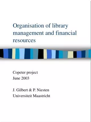 Organisation of library management and financial resources
