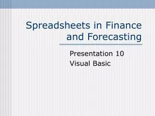 Spreadsheets in Finance and Forecasting