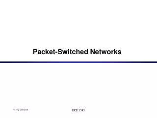 Packet-Switched Networks