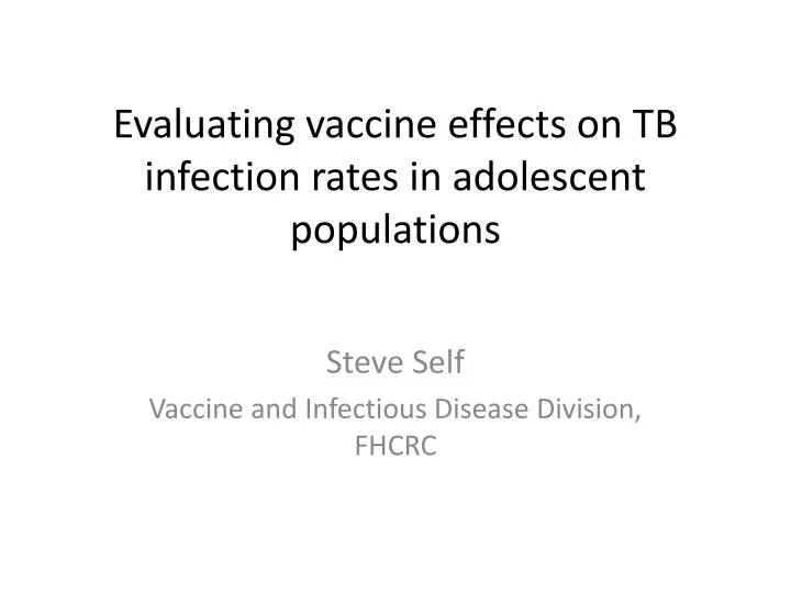 evaluating vaccine effects on tb infection rates in adolescent populations