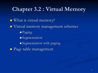 Chapter 3.2 : Virtual Memory