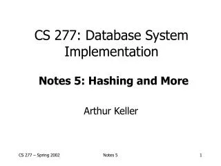 CS 277: Database System Implementation