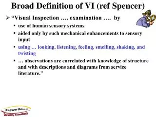 Broad Definition of VI (ref Spencer)