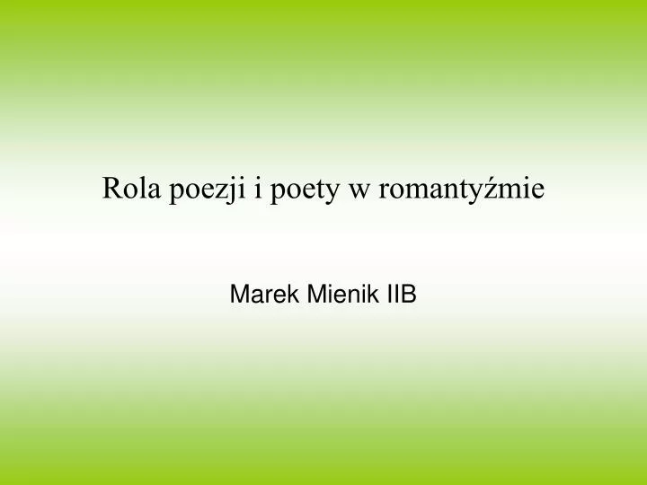 rola poezji i poety w romanty mie