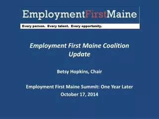 Employment First Maine Coalition Update